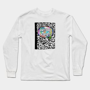 Word Nerd Long Sleeve T-Shirt